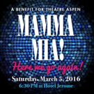 MAMMA MIA! to Launch 2016 Theatre Aspen Season Video
