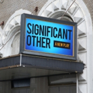 Up on the Marquee: SIGNIFICANT OTHER Video