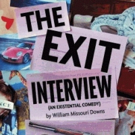 'The Exit Interview' At the Lounge Theatres Oct. 9 �" Nov. 15 Video