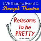 Lake Worth Playhouse Presents REASONS TO BE PRETTY