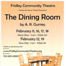 Fridley Community Theatre to Present THE DINING ROOM This February