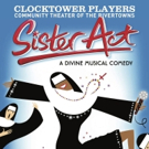 Clocktower Players, Community Theater of the Rivertowns, Presents SISTER ACT THE…