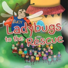 Lisa Levy Pens 'Ladybugs to the Rescue'