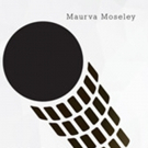 Maurva Moseley Releases 'This Is the Way to Be Okay'