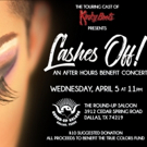 BWW Feature: LASHES OFF: AN AFTER-HOURS BENEFIT CONCERT at Round Up Saloon