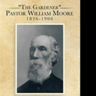 R.W. (Bill) Hughes Shares Life of Pastor William Moore Video