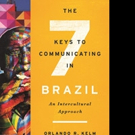 'The Seven Keys to Communicating in Brazil: An Intercultural Approach' by Orlando R.  Video