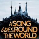 A SONG GOES ROUND THE WORLD Comes to St. James Theatre Studio Video