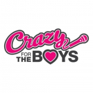 Pre-Production and Soundtrack Recording Underway for New Musical Dramedy CRAZY FOR THE BOYS