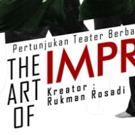 BWW Preview: THE ART OF IMPROVISATION from Saturday Acting Club Yogyakarta, with Audience Participation