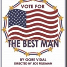 The Adobe Theater presents Gore Vidal's THE BEST MAN September 30th Video