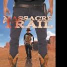 Willard Davis Pens MASSACRE TRAIL Video