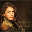 Stunning Vocalist Calabria Foti Releases 'In the Still of the Night' Video