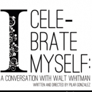 I CELEBRATE MYSELF: A CELEBRATION WITH WALT WHITMAN to Play the Davenport Theatre Video