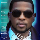 Kendall Triplett Gets 'Closer' to #1 with Release of New Hit Single Video