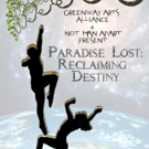 NMA's PARADISE LOST: RECLAIMING DESTINY Adaptation to Play Greenway Court Video