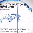 FLUIDITY PART ONE: MOVEMENT to Present in Staged Reading at NYU Tisch Video