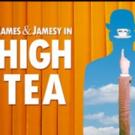 James & Jamesy Serves HIGH TEA at Presentation House Theatre Tonight Video