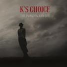 K's Choice Releases New Full-Length Album THE PHANTOM COWBOY Today Video