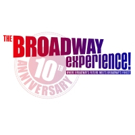The Broadway Experience to Celebrate 10th Anniversary This Summer
