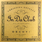 Christina Dovelli & Decoy! 'In Da Club' Out Now Via ATL X Disco:Wax