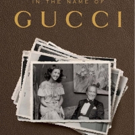 Patricia Gucci Pens Memoir, IN THE NAME OF GUCCI