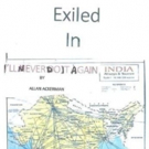EXILED IN INDIA by Businessman Allan Ackerman is Released