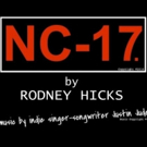 STAGE TUBE: New Trailer, Art for Rodney Hicks's New American Tragedy NC-17. Video