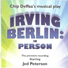 IRVING BERLIN: IN PERSON Cast Album To Be Released on 6/3 Video
