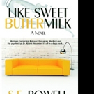 S. F. Powell Pens LIKE SWEET BUTTERMILK