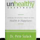 UNHEALTHY ANONYMOUS Shares 12 Easy-To-Follow Steps to Transform Body, Mind and Spirit