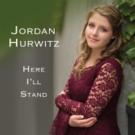 Jordan Hurwitz Readies Her Third Release 'Here I'll Stand'