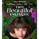 THIS BEAUTIFUL FANTASTIC Available on DVD and Digital HD Today Video