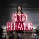 TNT Original Series GOOD BEHAVIOR Snapped Up by Stan & Soho in Anz
