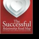 Edmund J. Metz Pens THE SUCCESSFUL RELATIONSHIP ROAD MAP