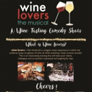 The Onyx Theatre to Present WINE LOVERS, THE MUSICAL This October