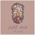 Cris Jacobs 'Dust to Gold' Tour Continues; Tops RMR Charts Video