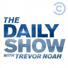 DAILY SHOW WITH TREVOR NOAH Delivers Most-Watched Week Ever