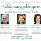2015 TRU Love Benefit, MAKING OUR GARDENS GROW, Set for 11/8 Video