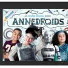 Season 3 of Amazon Original Kids Series ANNEDROIDS to Debut on Amazon Prime Video in…