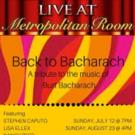 BACK TO BACHARACH Set for Metropolitan Room, Begin. 7/12 Video