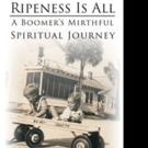 Henry Carrier Releases RIPENESS IS ALL