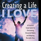 Tim Bradley, MA, LMFT, Shares CREATING A LIFE I LOVE