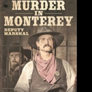 Eric Patrick Danielson Releases MURDER IN MONTEREY