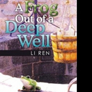 Li Ren Shares True Story on A FROG OUT OF A DEEP WELL