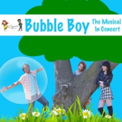 BUBBLE BOY: THE MUSICAL to Play in Concert at the Colony Theatre 10/15/16