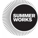 SummerWorks 25 Sets Final Schedule Video