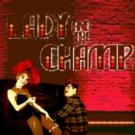 Emergent Arts to Present SUMMER OF LOVE with The Lady and the Champ, 6/12 Video