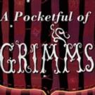 EDINBURGH 2015 - BWW Reviews: A POCKETFUL OF GRIMMS, Gilded Balloon, August 15 2015 Photo