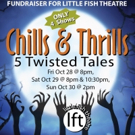 Special Halloween Show CHILLS AND THRILLS Set for Little Fish Theatre Video